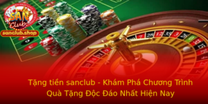 Tặng tiền sanclub - Khám Phá Chương Trình Quà Tặng Độc Đáo Nhất Hiện Nay 4 Tang Tien Sanclub Kham Pha Chuong Trinh Qua Tang Oc Ao Nhat Hien Nay